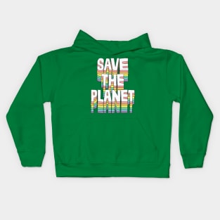 Save The Planet / Original Typography Design Kids Hoodie